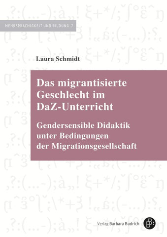 Das migrantisierte Geschlecht im DaZ-Unterricht