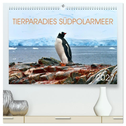 Tierparadies Südpolarmeer (hochwertiger Premium Wandkalender 2027 DIN A2 quer), Kunstdruck in Hochglanz