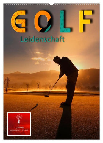 Golf Leidenschaft (Wandkalender 2027 DIN A2 hoch), CALVENDO Monatskalender