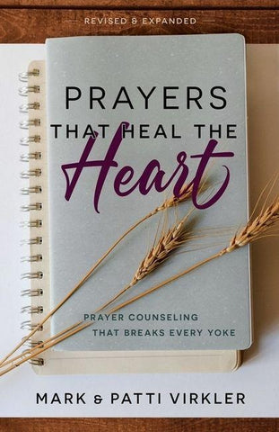 Prayers that Heal the Heart, Revised and Expanded