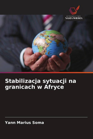 Stabilizacja sytuacji na granicach w Afryce