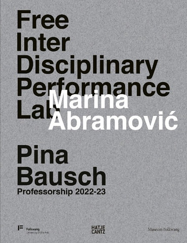 Marina Abramović. Free Interdisciplinary Performance Lab