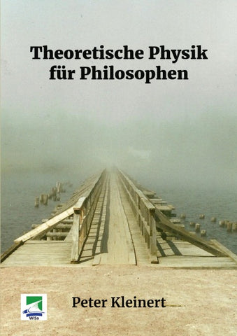 Theoretische Physik für Philosophen