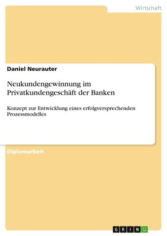 Neukundengewinnung im Privatkundengeschäft der Banken