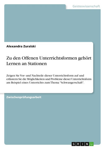 Zu den Offenen Unterrichtsformen gehört Lernen an Stationen