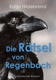 Die Rätsel von Regenbach