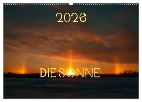 Die Sonne - 2026 (Wandkalender 2026 DIN A2 quer), CALVENDO Monatskalender