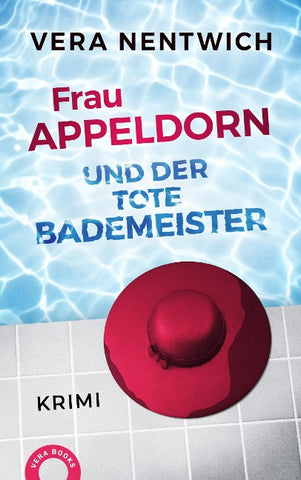 Frau Appeldorn und der tote Bademeister