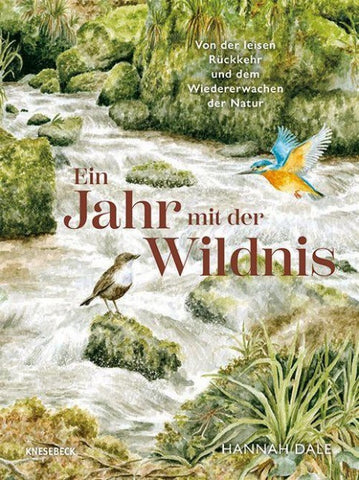 Ein Jahr mit der Wildnis