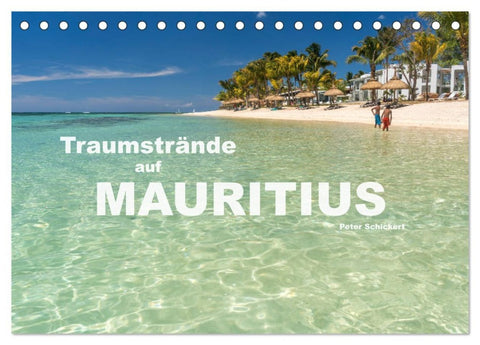 Traumstrände auf Mauritius (Tischkalender 2026 DIN A5 quer), CALVENDO Monatskalender