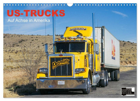 US-Trucks - Auf Achse in Amerika (Wandkalender 2026 DIN A3 quer), CALVENDO Monatskalender