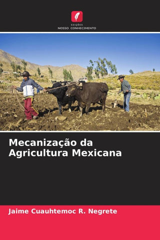 Mecanização da Agricultura Mexicana