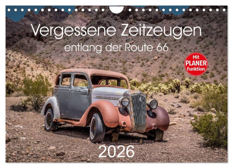 Vergessene Zeitzeugen entlang der Route 66 (Wandkalender 2026 DIN A4 quer), CALVENDO Monatskalender