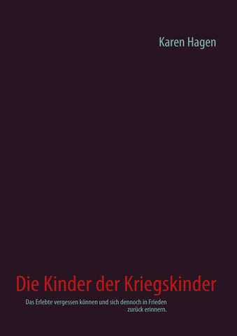 Die Kinder der Kriegskinder