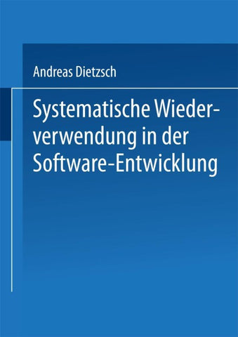 Systematische Wiederverwendung in der Software-Entwicklung