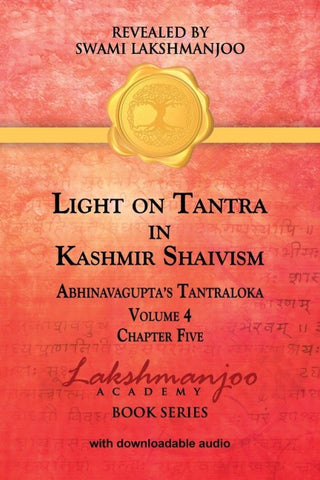 Light on Tantra in Kashmir Shaivism - Volume 4 - Chapter Five