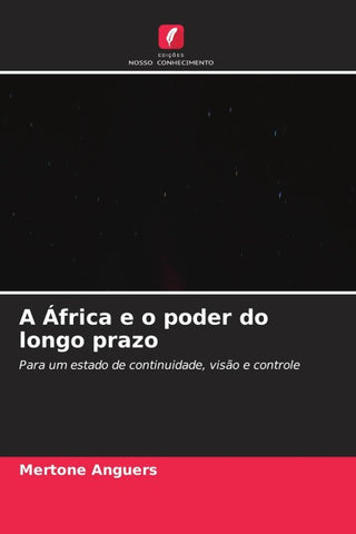A África e o poder do longo prazo