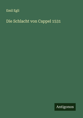 Die Schlacht von Cappel 1531