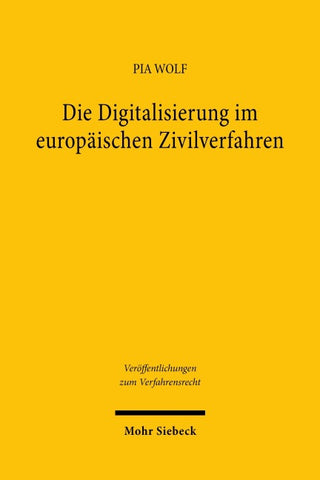 Die Digitalisierung im europäischen Zivilverfahren