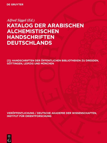 Handschriften der öffentlichen Bibliotheken zu Dresden, Göttingen, Leipzig und München