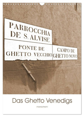 Das Ghetto Venedigs (Wandkalender 2027 DIN A3 hoch), CALVENDO Monatskalender