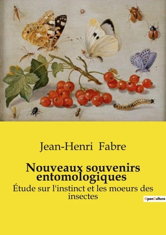 Nouveaux souvenirs entomologiques