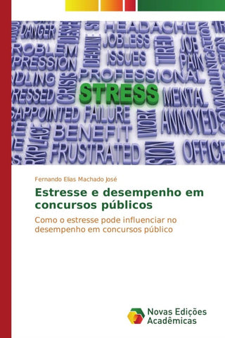 Estresse e desempenho em concursos públicos