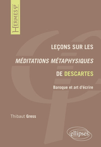 Leçons sur les Méditations métaphysiques de Descartes