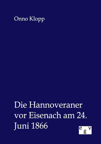 Die Hannoveraner vor Eisenach am 24. Juni 1866