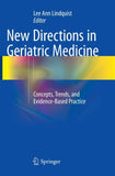 New Directions in Geriatric Medicine