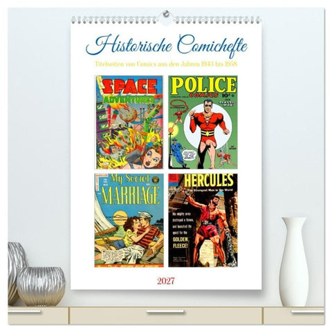 Historische Comichefte (hochwertiger Premium Wandkalender 2027 DIN A2 hoch), Kunstdruck in Hochglanz