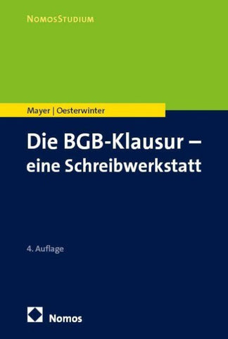 Die BGB-Klausur – eine Schreibwerkstatt
