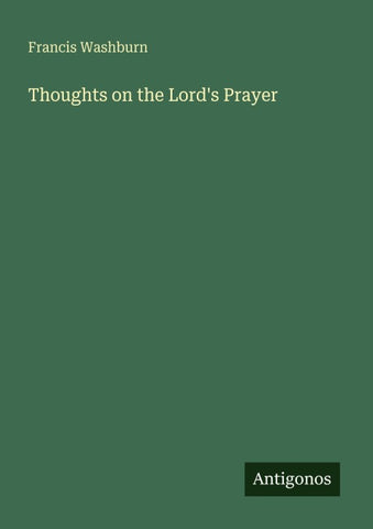 Thoughts on the Lord's Prayer