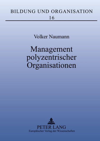 Management polyzentrischer Organisationen