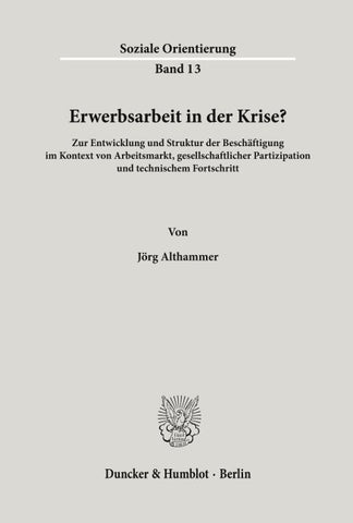 Erwerbsarbeit in der Krise?