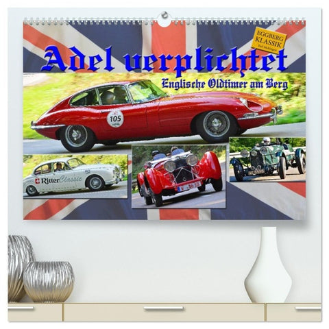 Adel verpflichtet - Englische Oldtimer am Berg (hochwertiger Premium Wandkalender 2027 DIN A2 quer), Kunstdruck in Hochglanz