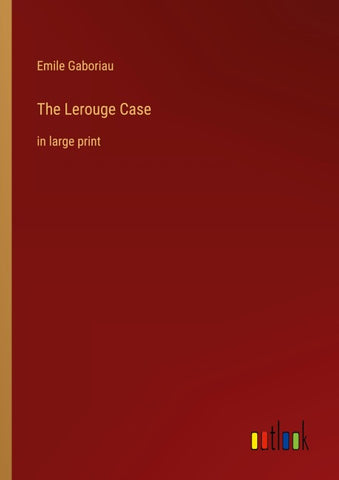 The Lerouge Case