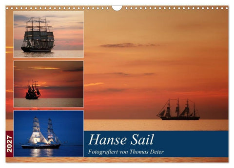 Hanse Sail (Wandkalender 2027 DIN A3 quer), CALVENDO Monatskalender