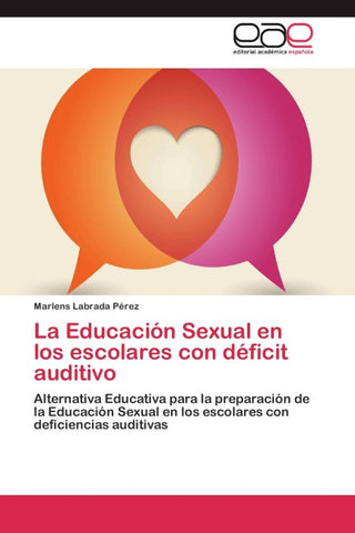 La Educación Sexual en los escolares con déficit auditivo
