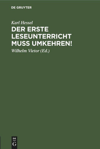 Der erste Leseunterricht muss umkehren!