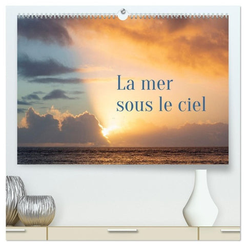 La mer sous le ciel (Calendrier mural haut de gamme 2027 DIN A2 vertical), CALVENDO calendrier mensuel