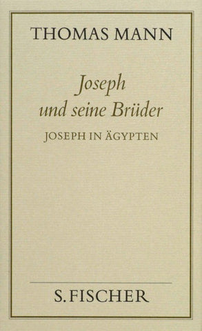 Joseph und seine Brüder III. Joseph in Ägypten