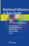 Nutritional Influences on Bone Health