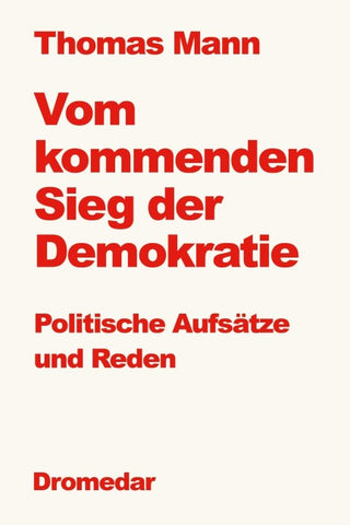 Vom kommenden Sieg der Demokratie