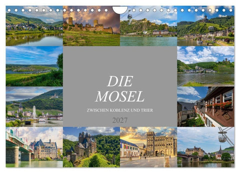 Die Mosel zwischen Koblenz und Trier (Wandkalender 2027 DIN A4 quer), CALVENDO Monatskalender