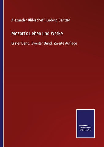 Mozart's Leben und Werke
