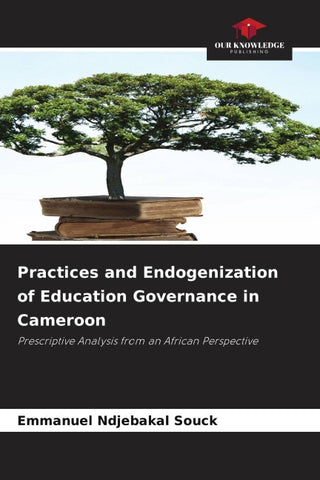 Practices and Endogenization of Education Governance in Cameroon