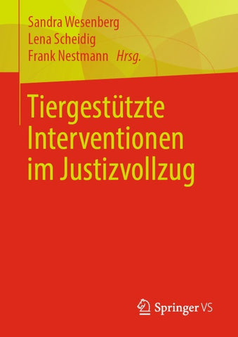 Tiergestützte Interventionen im Justizvollzug