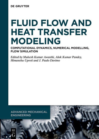 Fluid Flow and Heat Transfer Modeling