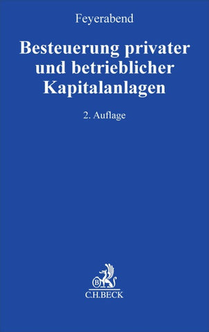 Besteuerung privater und betrieblicher Kapitalanlagen